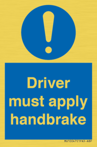 Driver must apply handbrake